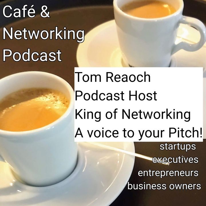 cafe and networking podcast